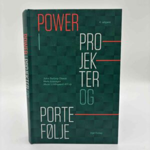 John Ryding Olsson, Niels Ahrengot og Mette Lindegaard Attrup: Power i projekter og portefølje - 4. udgave