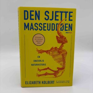 Elizabeth Kolbert: Den Sjette Masseuddøen - En unaturlig naturhistorie