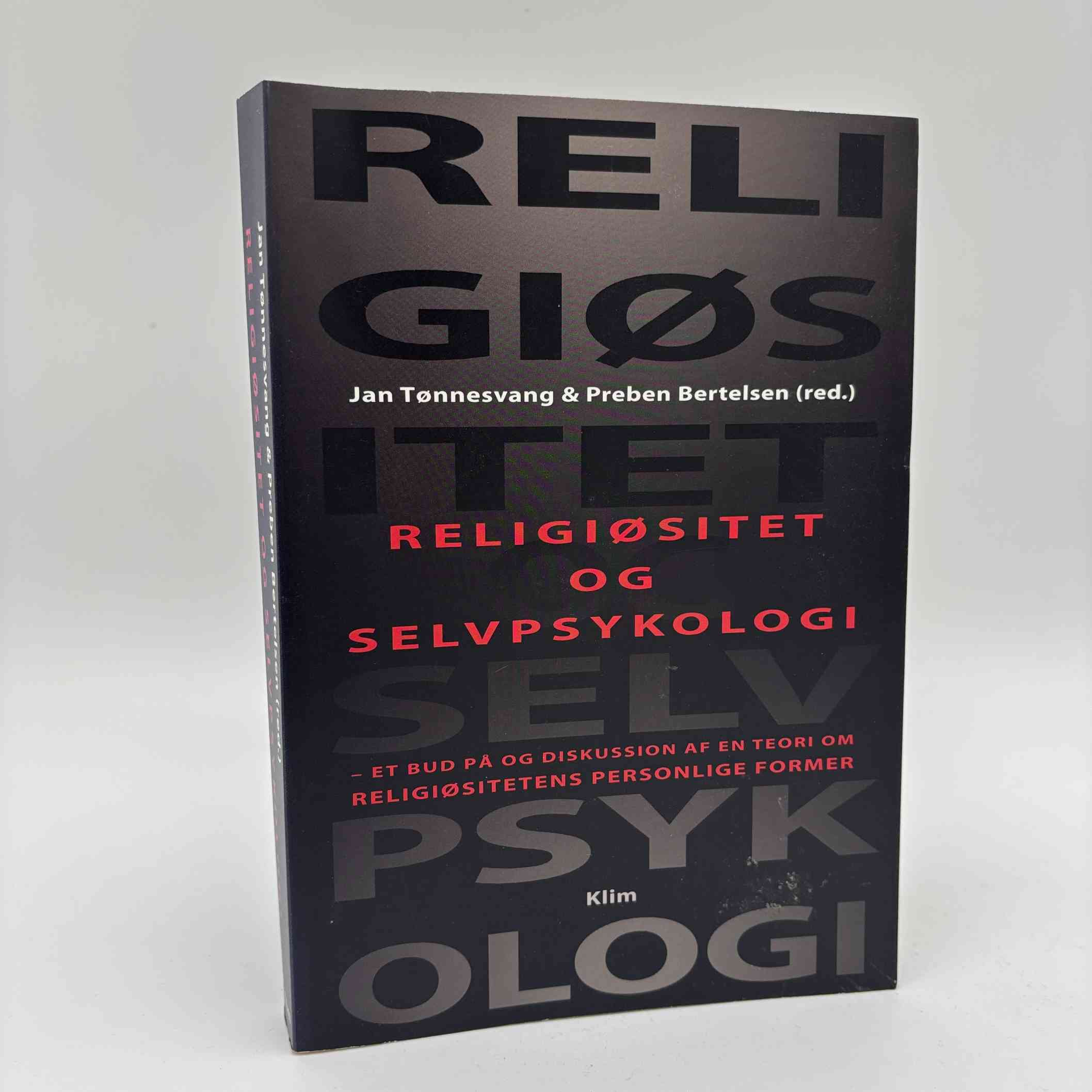 Jan Tønnesvang og Preben Bertelsen (red.): Religiøsitet og selvpsykologi – Et bud på og diskussion af en teori om religiøsitetens personlige former