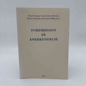 Henrik Stampe Lund: Fordringen på anerkendelse