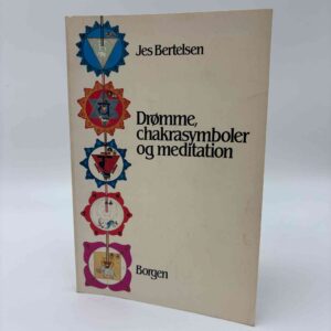 Jes Bertelsen: Drømme, chakrasymboler og meditation