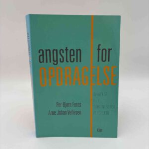 Arne Johan Vetlesen og Per Bjørn Foros: Angsten for opdragelse - dannelse i et samfundsetisk perspektiv