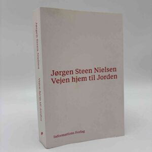 Jørgen Steen Nielsen: Vejen hjem til Jorden