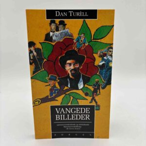Dan Turéll: Vangede billeder