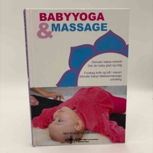 Mia Sojun Rasmussen: Babyyoga og Massage