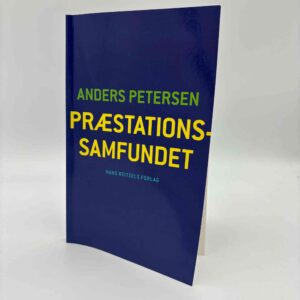 Anders Petersen: Præstationssamfundet