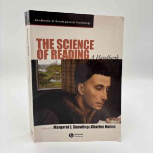 M. Snowling: The Science of Reading: A Handbook