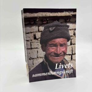 Arne Frost: Livets sammenhængskraft