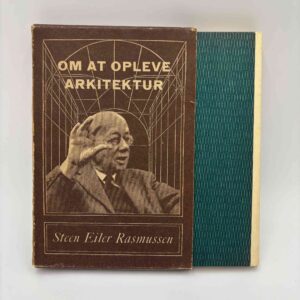 Steen Eiler Rasmussen: Om at opleve arkitektur