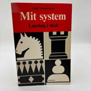 Aron Nimzowitsch: Mit system. Lærebog i skak
