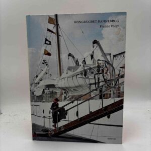 Franne Voigt: Kongeskibet Dannebrog