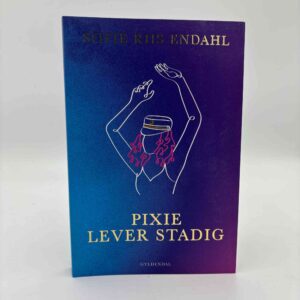 Sofie Riis Endahl: Pixie lever stadig