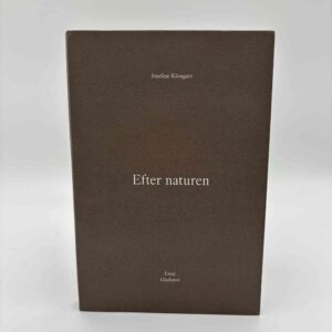 Josefine Klougart: Efter naturen