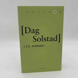 Dag Solstad: 17. roman