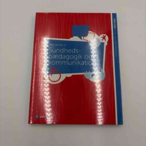 Betty Lillevang (Red.): Sundhedspædagogik og kommunikation 2