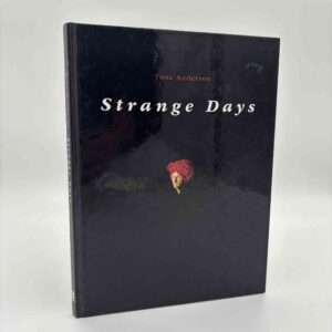 Tune Andersen: Strange days