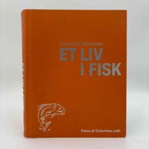 Gordon P. Henriksen: Et liv i fisk