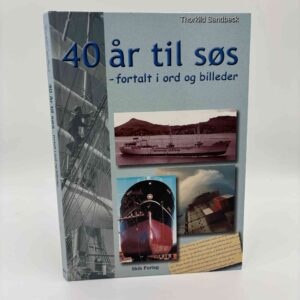 Thorkild Sandbeck: 40 år til søs