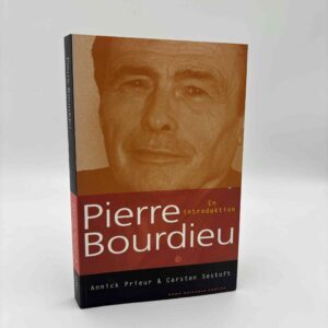 Annick Prieur og Carsten Sestoft: Pierre Bourdieu. En introduktion