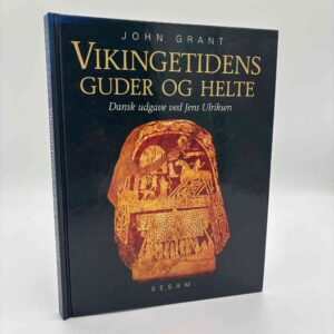 John Grant: Vikingetidens guder og helte