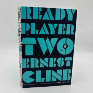 Ernest Cline: Ready Player Two - A Novel