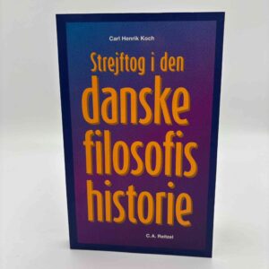 Carl Henrik Koch: Strejftog i den danske filosofis historie