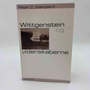 Peter C. Kjærgaard: Wittgenstein og videnskaberne