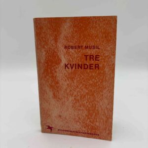 Robert Musil: Tre kvinder