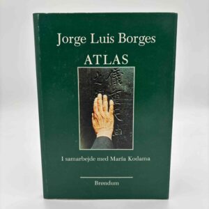 Jorge Luis Borges: Atlas