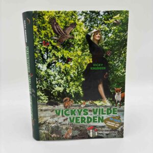 Vicky Knudsen: Vickys vilde verden