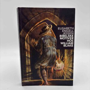 Elisabeth Engell Jessen: Bibelske motiver hos William Blake