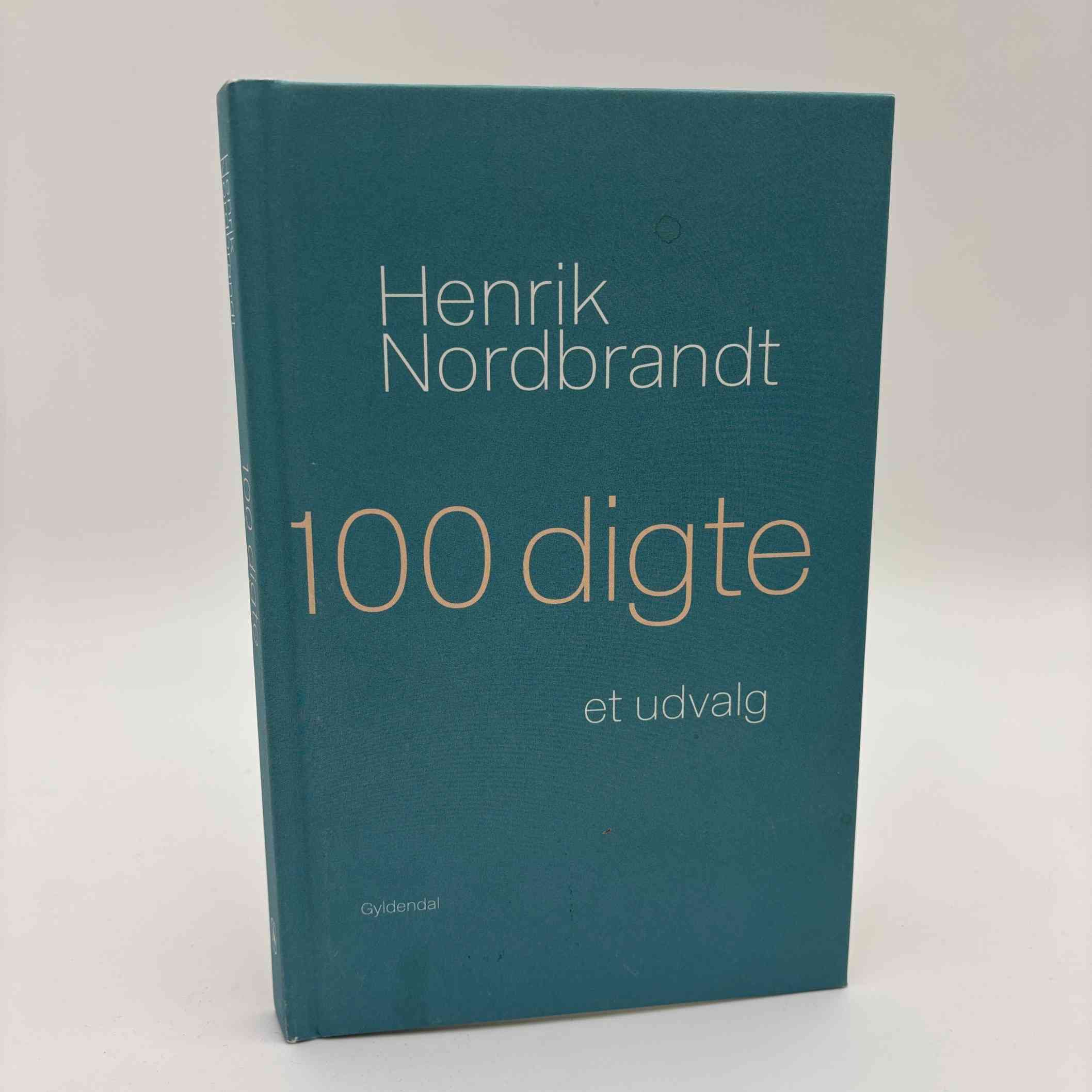 Henrik Nordbrandt: 100 digte - Et udvalg