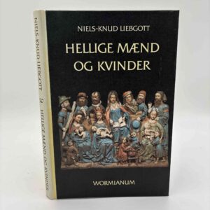 Niels-Knud Liebgott: Hellige mænd og kvinder