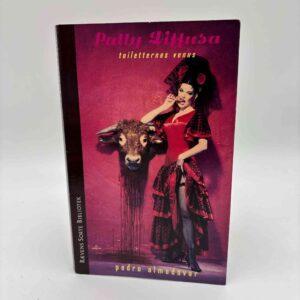 Pedro Almodóvar: Patty Diffusa, Toiletternes Venus og andre tekster.