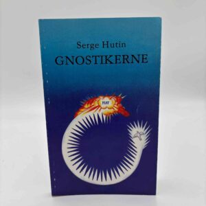 Serge Hutin: Gnostikerne