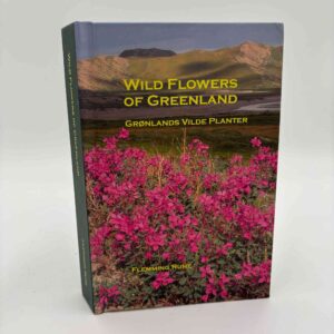 Flemming Rune: Wild flowers of Greenland - Grønlands vilde planter