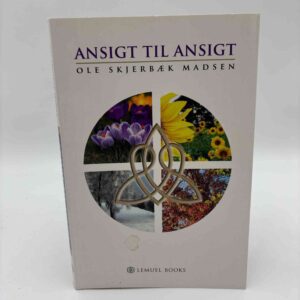 Ole Skjerbæk Madsen: Ansigt til ansigt