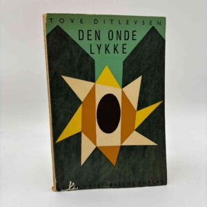 Tove Ditlevsen: Den onde lykke - og andre noveller
