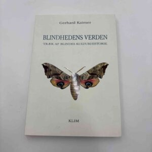 Gerhard Kaimer: Blindhedens verden - træk af blindes kulturhistorie