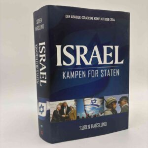 Søren Harslund: Israel - kampen for staten - den arabisk-israelske konflikt 1896-2014