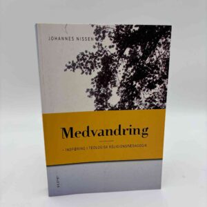 Johannes Nissen: Medvandring - indføring i teologisk religionspædagogik