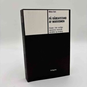 Mikkel Bolt: På råbeafstand af marxismen