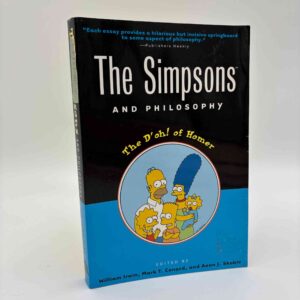 William Irwin: The Simpsons and Philosophy - The D'oh! of Homer