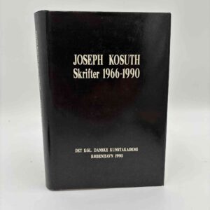 Joseph Kosuth: Skrifter 1966-1990 (med dedikation fra oversætter)