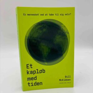 Bill Mckibben: Et kapløb med tiden