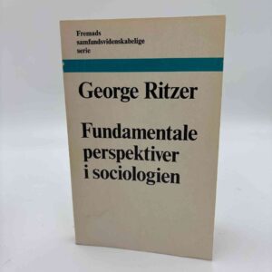 George Ritzer: Fundamentale perspektiver i sociologien