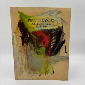 Peter Brandes - Arbeiten auf Papirer 1988-1990
