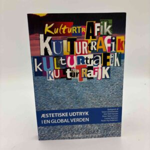 Kulturtrafik - æstetiske udtryk i en global verden