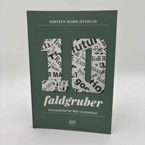 Kirsten Marie Øveraas: Ti faldgruber - Oversættelse for ikke-oversættere