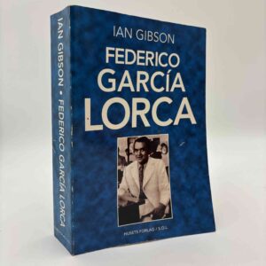 Ian Gibson: Federico García Lorca